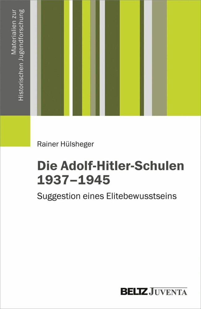 Die Adolf-Hitler-Schulen 1937-1945 main product photo