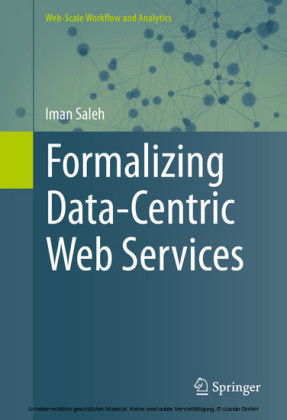 Formalizing Data-Centric Web Services