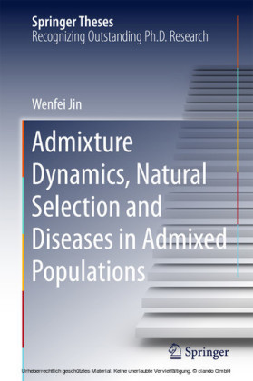 Admixture Dynamics, Natural Selection and Diseases in Admixed Populations