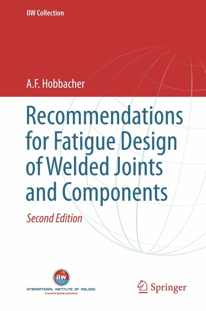 Recommendations for Fatigue Design of Welded Joints and Components main product photo
