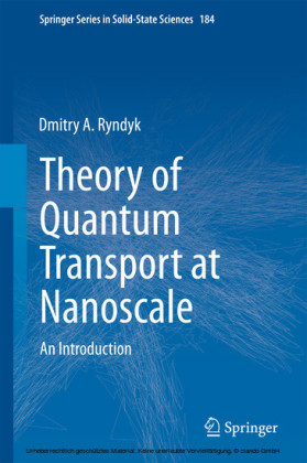 Theory of Quantum Transport at Nanoscale