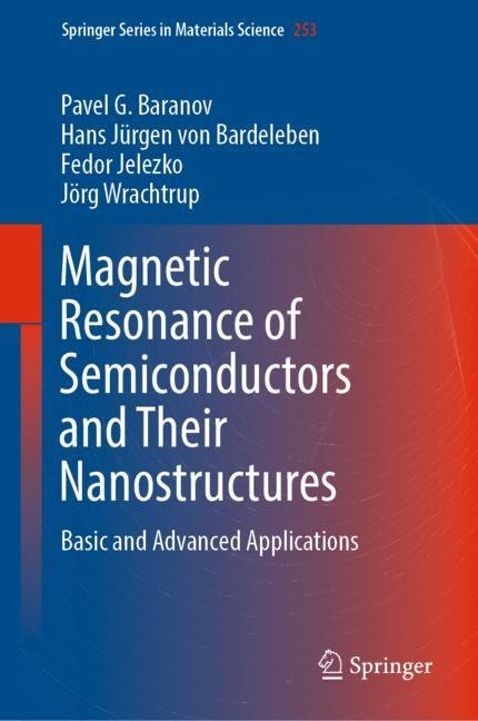 Magnetic Resonance of Semiconductors and Their Nanostructures main product photo