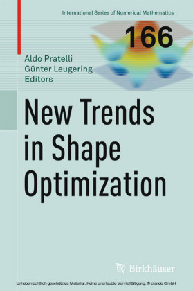 New Trends in Shape Optimization