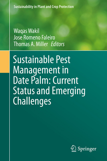 Sustainable Pest Management in Date Palm: Current Status and Emerging Challenges main product photo