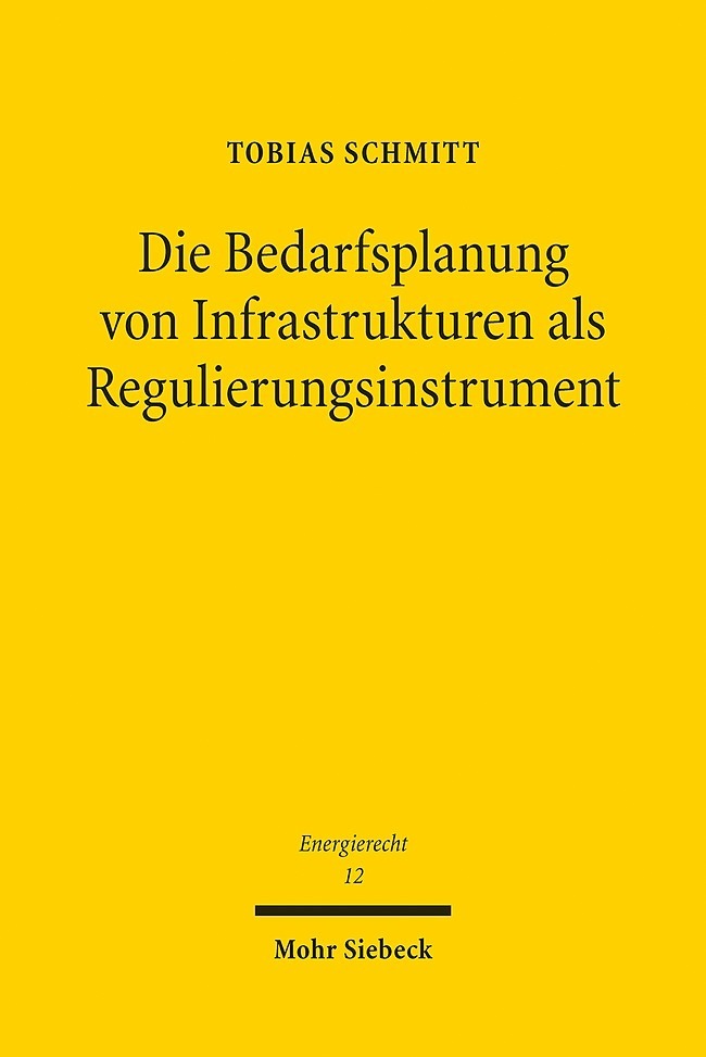 Die Bedarfsplanung von Infrastrukturen als Regulierungsinstrument main product photo