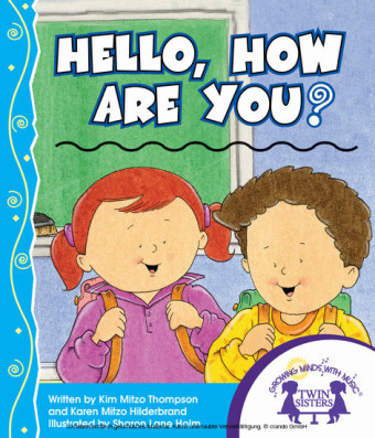 Hello, How Are You?
