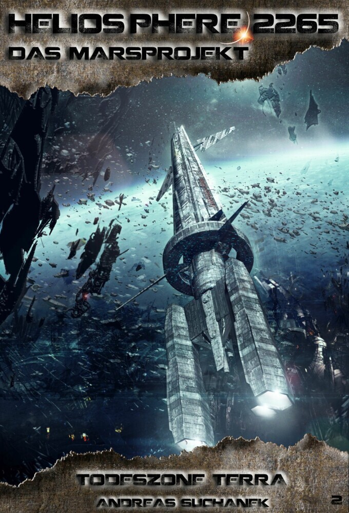 Heliosphere 2265 - Das Marsprojekt 2: Todeszone Terra (Science Fiction) main product photo