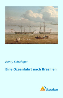 Eine Ozeanfahrt nach Brasilien