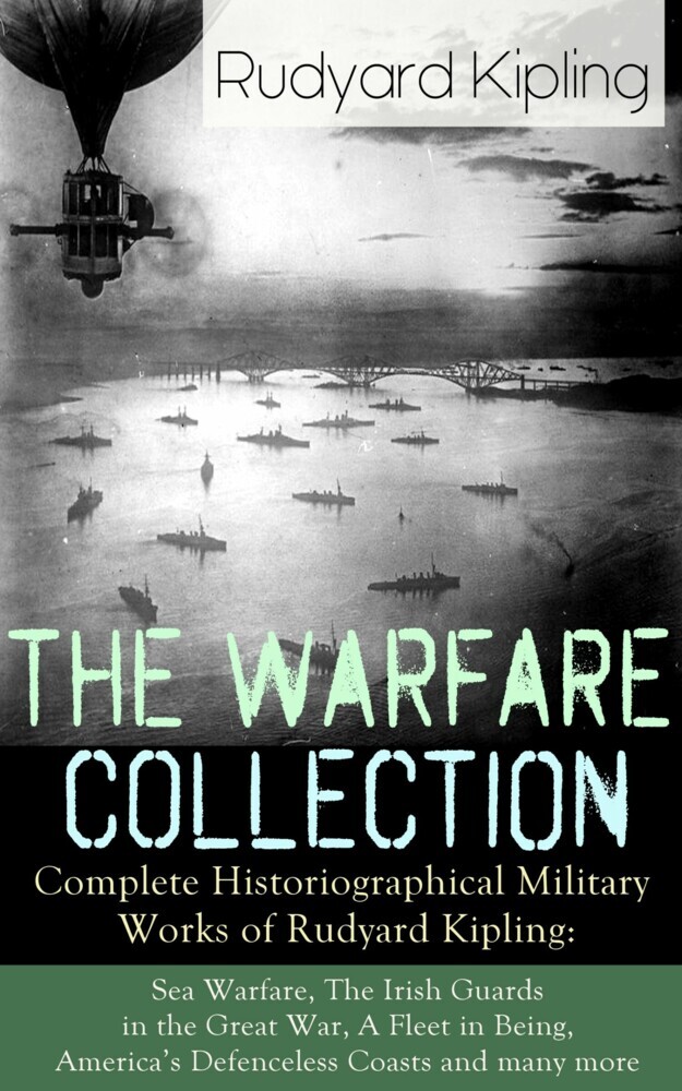The Warfare Collection - Complete Historiographical Military Works of Rudyard Kipling main product photo