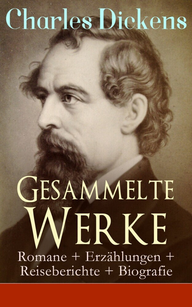 Gesammelte Werke: Romane + Erzählungen + Reiseberichte + Biografie main product photo