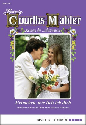 Hedwig Courths-Mahler - Folge 090