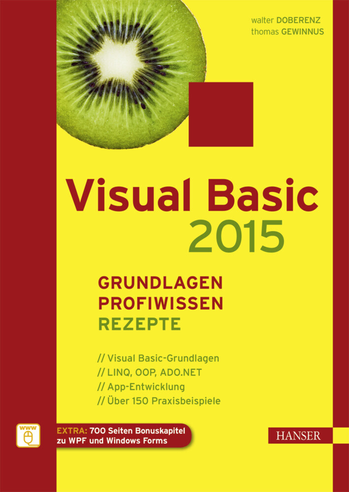 Visual Basic 2015 - Grundlagen, Profiwissen und Rezepte main product photo