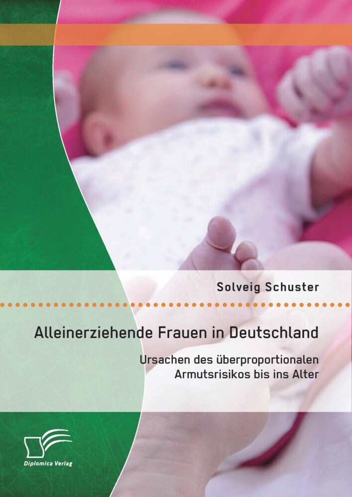 Alleinerziehende Frauen in Deutschland: Ursachen des überproportionalen Armutsrisikos bis ins Alter main product photo