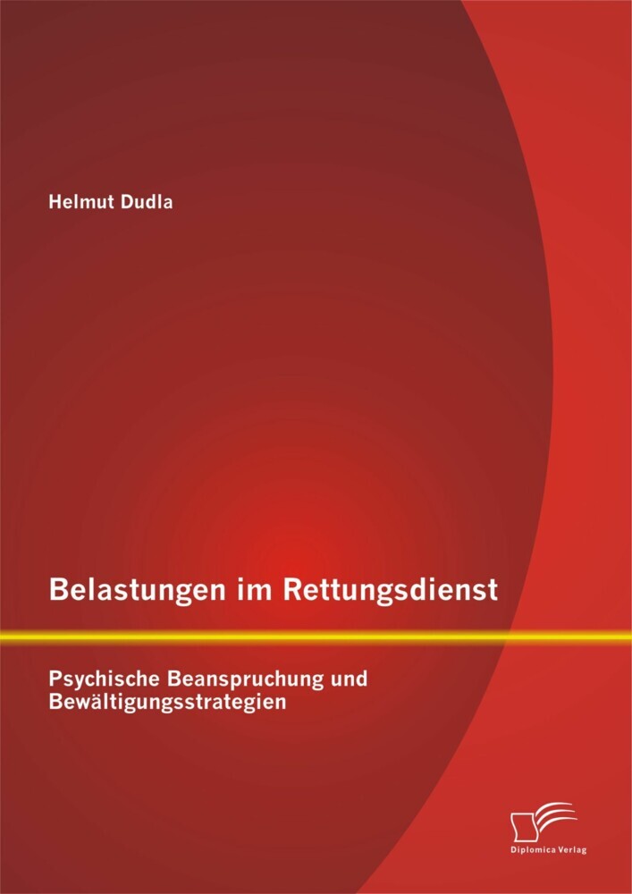 Belastungen im Rettungsdienst: Psychische Beanspruchung und Bewältigungsstrategien main product photo