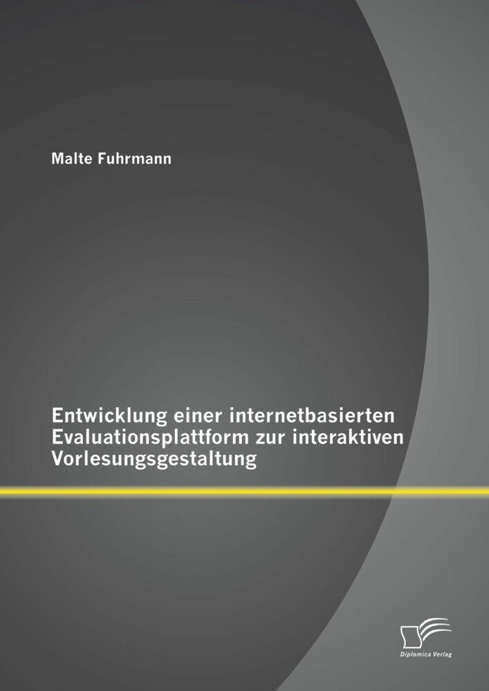 Entwicklung einer internetbasierten Evaluationsplattform zur interaktiven Vorlesungsgestaltung main product photo