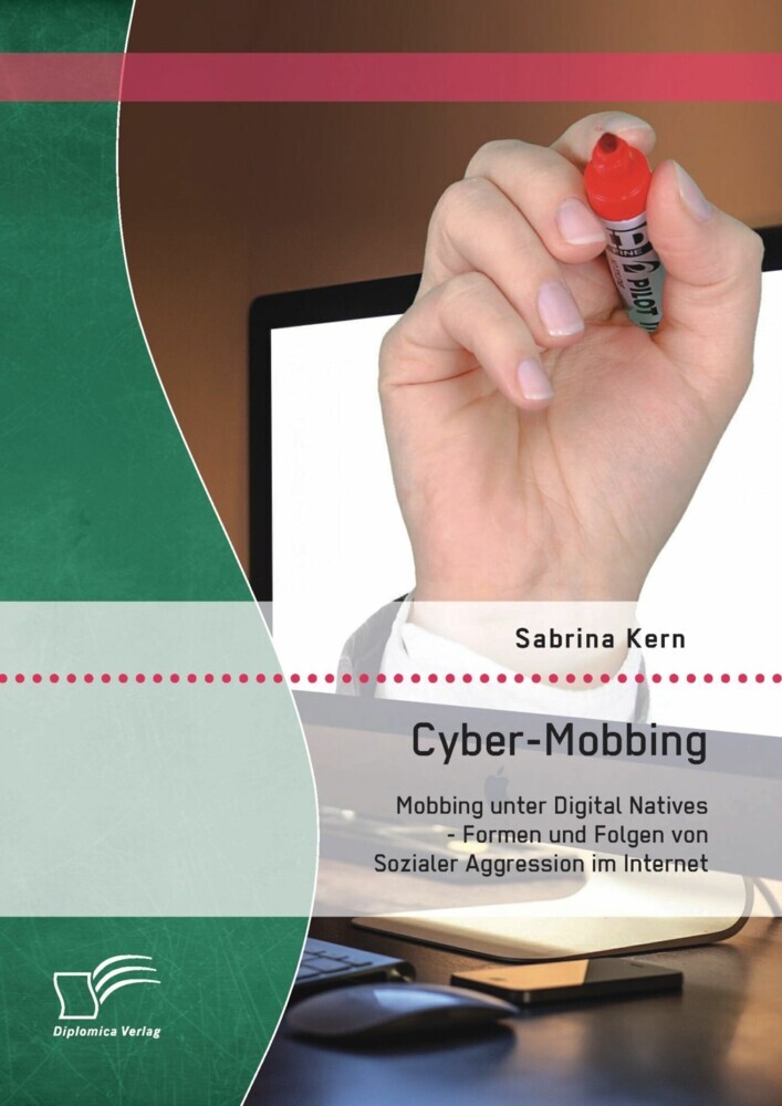 Cyber-Mobbing: Mobbing unter Digital Natives - Formen und Folgen von Sozialer Aggression im Internet main product photo