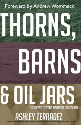 Thorns, Barns and Oil Jars
