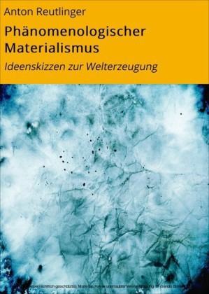 Phänomenologischer Materialismus