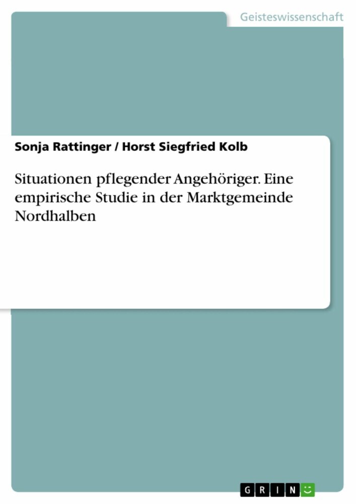 Situationen pflegender Angehöriger. Eine empirische Studie in der Marktgemeinde Nordhalben main product photo