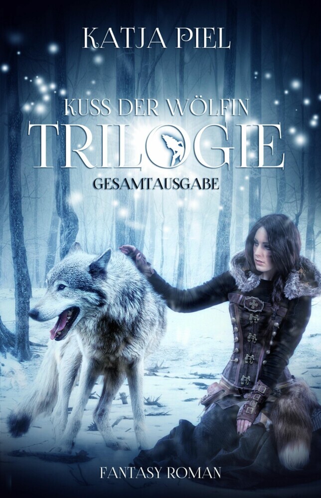 Kuss der Wölfin - Trilogie (Fantasy | Gestaltwandler | Paranormal Romance | Gesamtausgabe 1-3) main product photo