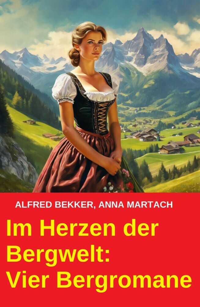 Im Herzen der Bergwelt: Vier Bergromane main product photo