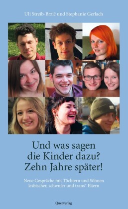 Und was sagen die Kinder dazu? - Zehn Jahre später!