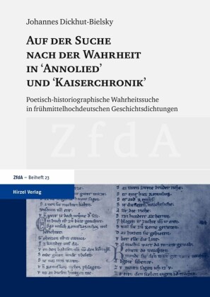 Auf der Suche nach der Wahrheit in 'Annolied' und 'Kaiserchronik'