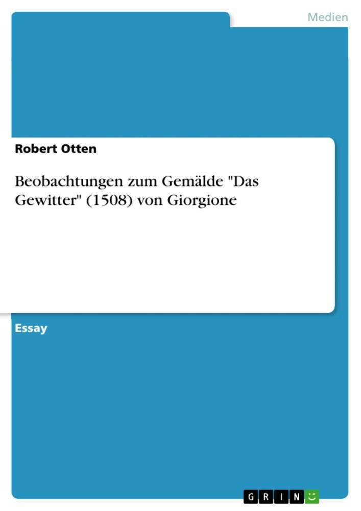 Beobachtungen zum Gemälde 'Das Gewitter' (1508) von Giorgione main product photo