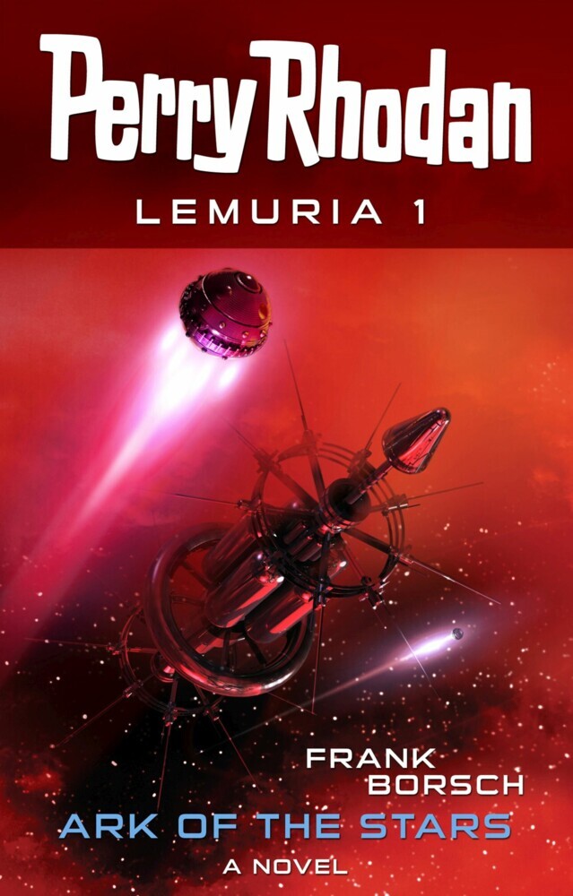 Perry Rhodan Lemuria 1: Ark of the Stars main product photo