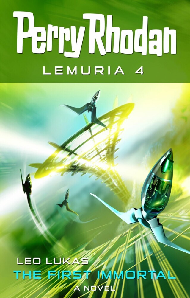 Perry Rhodan Lemuria 4: The First Immortal main product photo