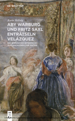 Aby Warburg und Fritz Saxl enträtseln Velázquez