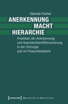 Anerkennung - Macht - Hierarchie