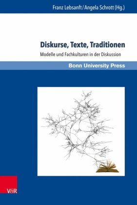 Diskurse, Texte, Traditionen