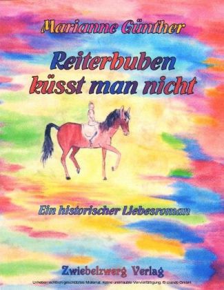 Reiterbuben küsst man nicht