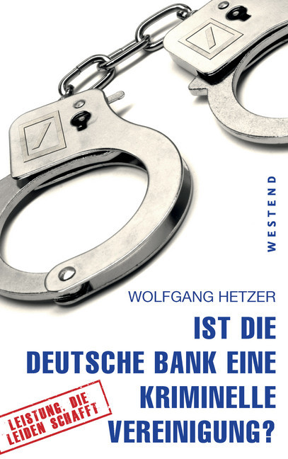 Ist die Deutsche Bank eine kriminelle Vereinigung? main product photo