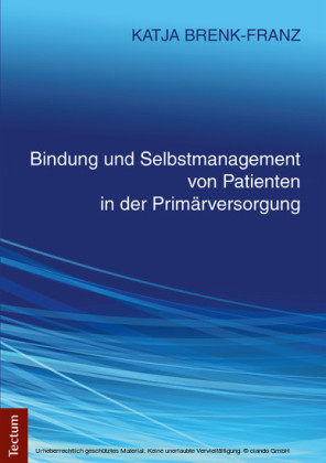 Bindung und Selbstmanagement von Patienten in der Primärversorgung