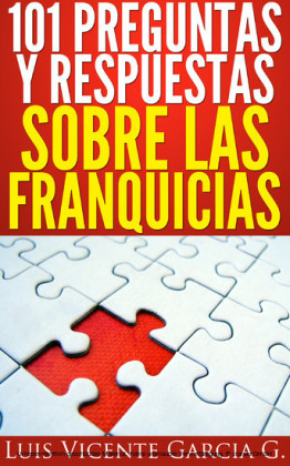 101 Preguntas y Respuestas sobre las Franquicias