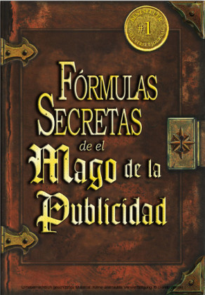 Las Fórmulas Secretas de el Mago de la Publicidad