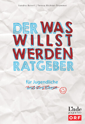 Der Was-willst-werden-Ratgeber