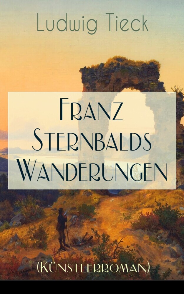 Franz Sternbalds Wanderungen (Künstlerroman) main product photo