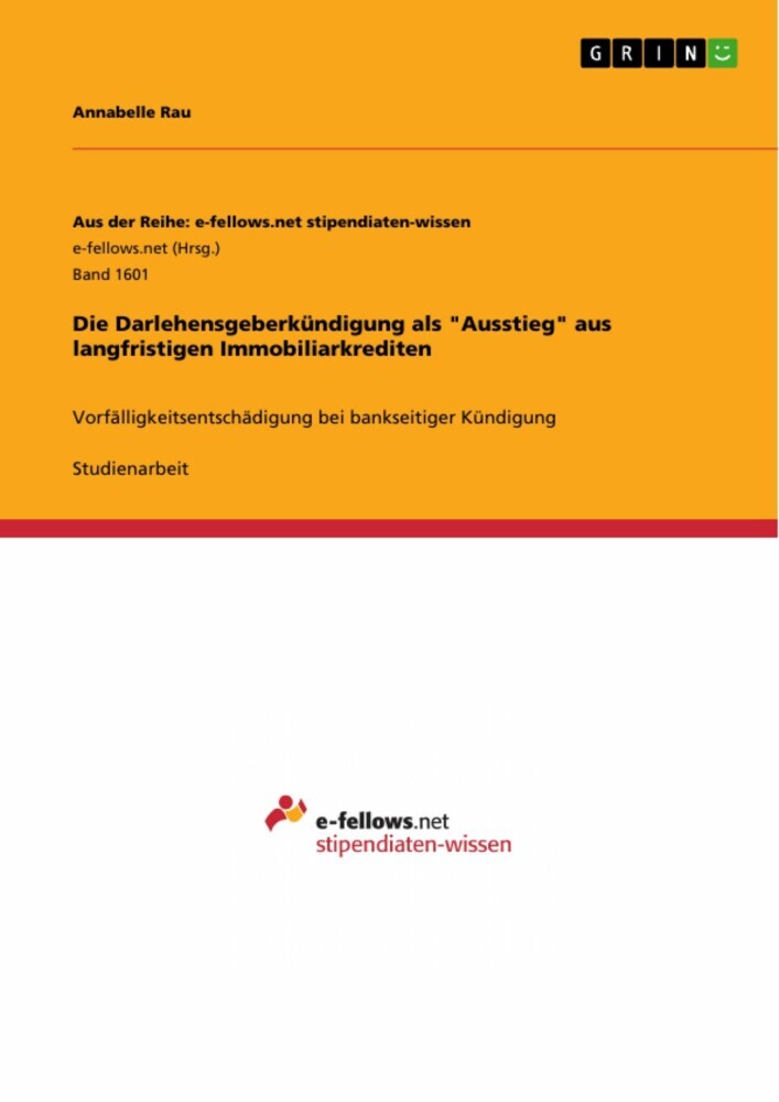Die Darlehensgeberkündigung als 'Ausstieg' aus langfristigen Immobiliarkrediten main product photo