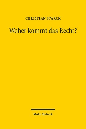 Woher kommt das Recht?