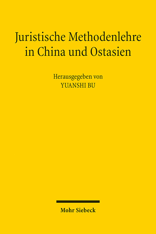 Juristische Methodenlehre in China und Ostasien main product photo