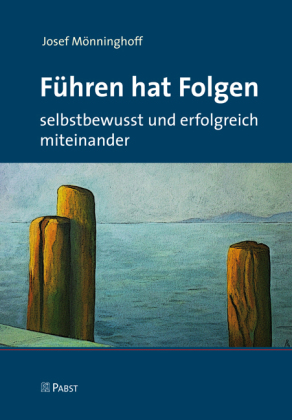 Führen hat Folgen