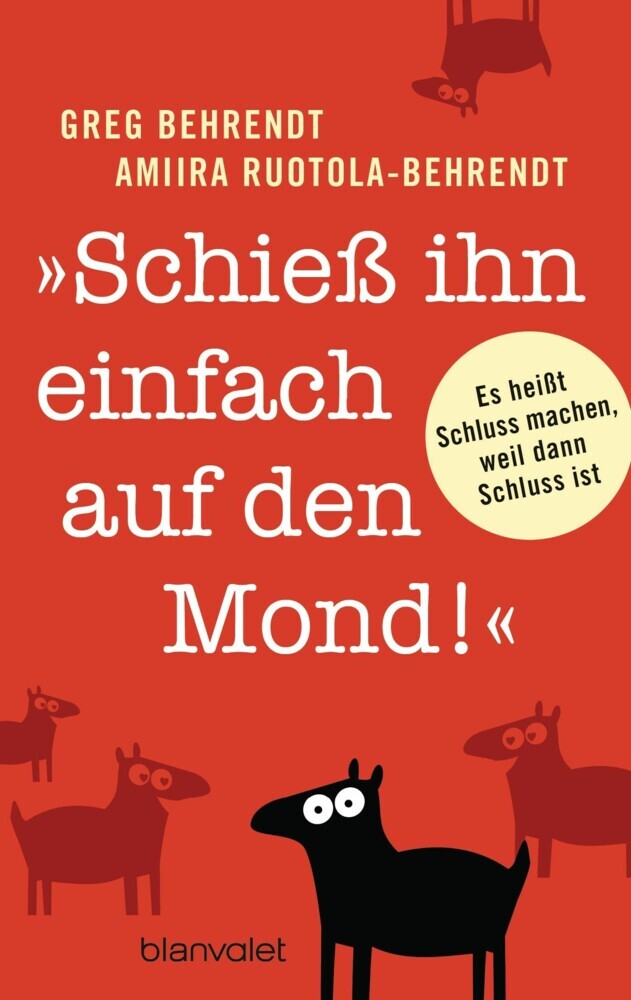 "Schieß ihn einfach auf den Mond!" main product photo