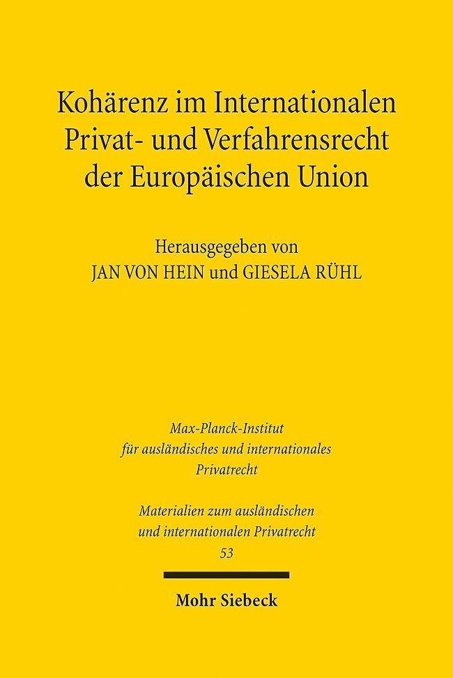 Kohärenz im Internationalen Privat- und Verfahrensrecht der Europäischen Union main product photo