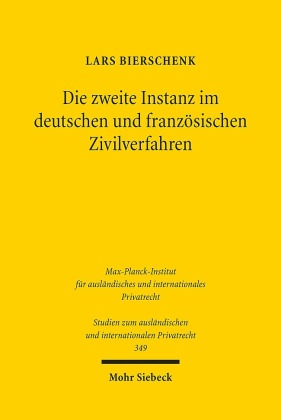 Die zweite Instanz im deutschen und französischen Zivilverfahren