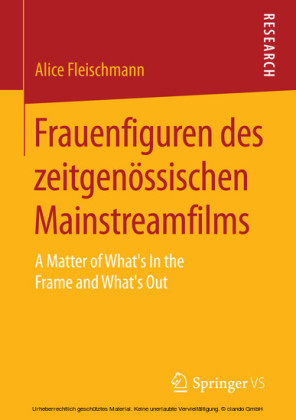 Frauenfiguren des zeitgenössischen Mainstreamfilms