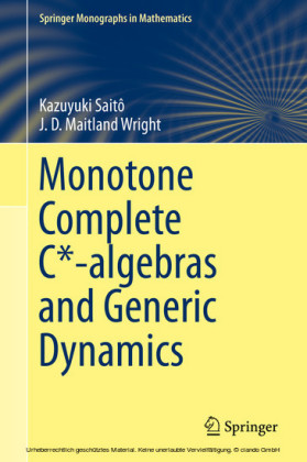 Monotone Complete C*-algebras and Generic Dynamics
