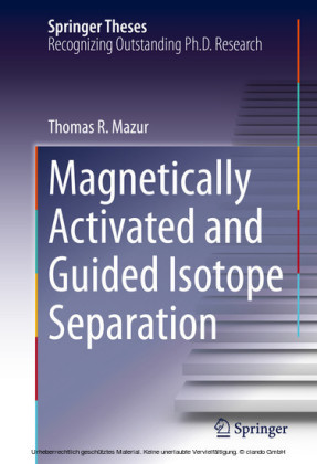 Magnetically Activated and Guided Isotope Separation